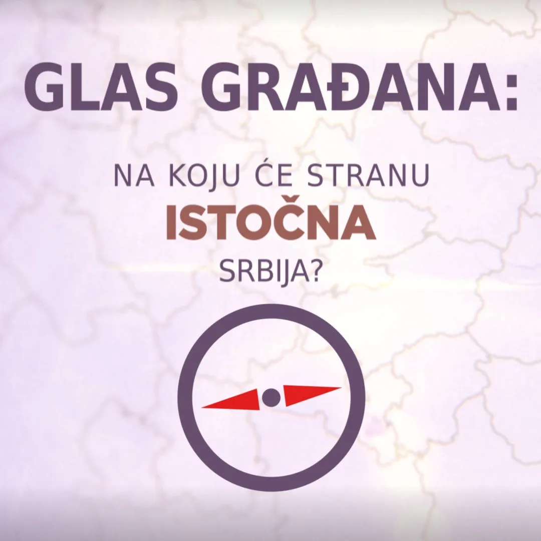 TV najava: Glas građana - Na koju će stranu istočna Srbija?